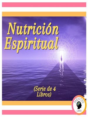 cover image of Nutrición Espiritual (Serie de 4 libros)